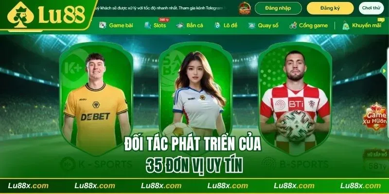 Đối tác phát triển của 35 đơn vị uy tín